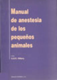 MANUAL DE ANESTESIA DE LOS PEQUEÑOS ANIMALES 