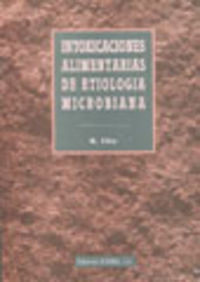  INTOXICACIONES ALIMENTARIAS DE ETIOLOGÍA MICROBIANA 