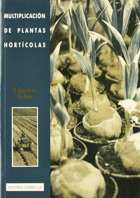  MULTIPLICACIÓN DE PLANTAS HORTÍCOLAS 