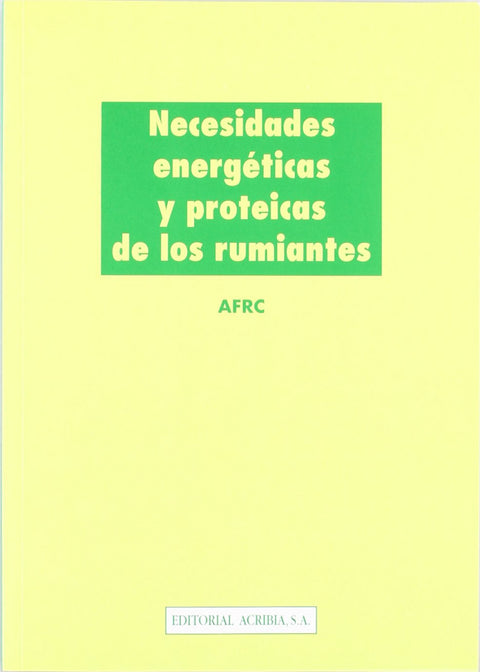  NECESIDADES ENERGÉTICAS/PROTEICAS DE LOS RUMIANTES 