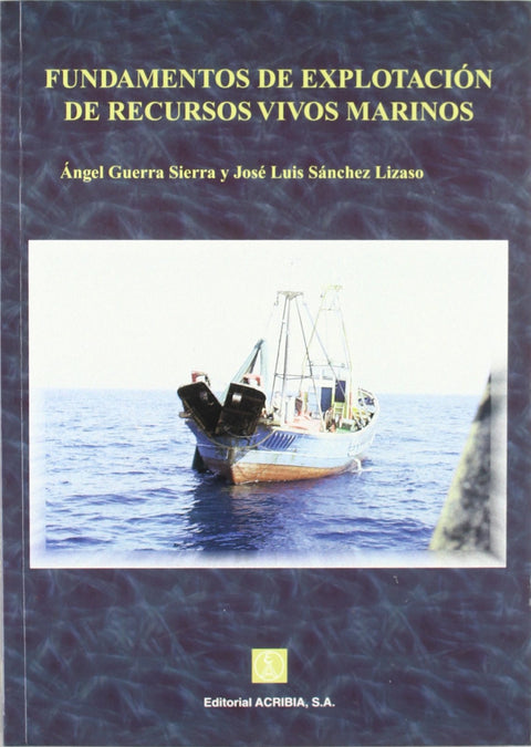  FUNDAMENTOS DE EXPLOTACIÓN DE RECURSOS VIVOS MARINOS 