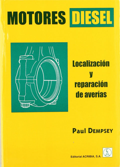  MOTORES DIÉSEL. LOCALIZACIÓN/REPARACIÓN DE AVERÍAS 