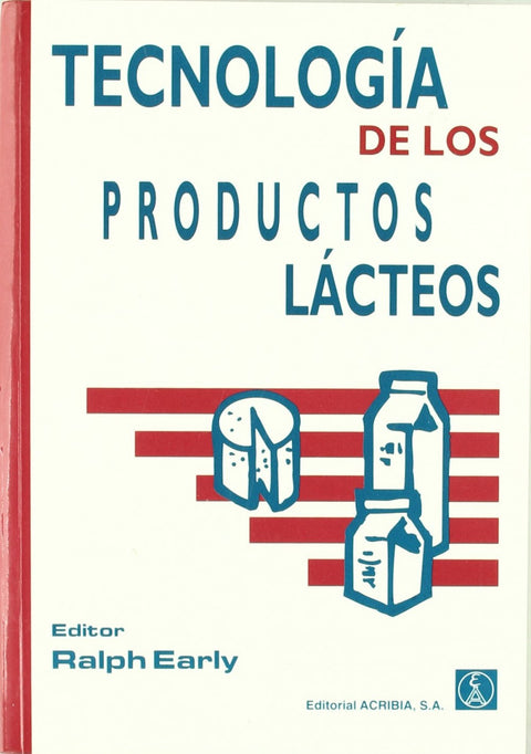  TECNOLOGÍA DE LOS PRODUCTOS LÁCTEOS 