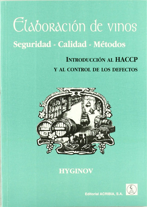  ELABORACIÓN DE VINOS. HACCP 