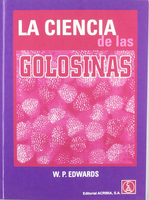  LA CIENCIA DE LAS GOLOSINAS 