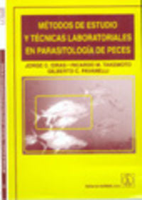  MÉTODOS DE ESTUDIO/TÉCNICAS LABORATORIALES EN PARASITOLOGÍA DE PECES 