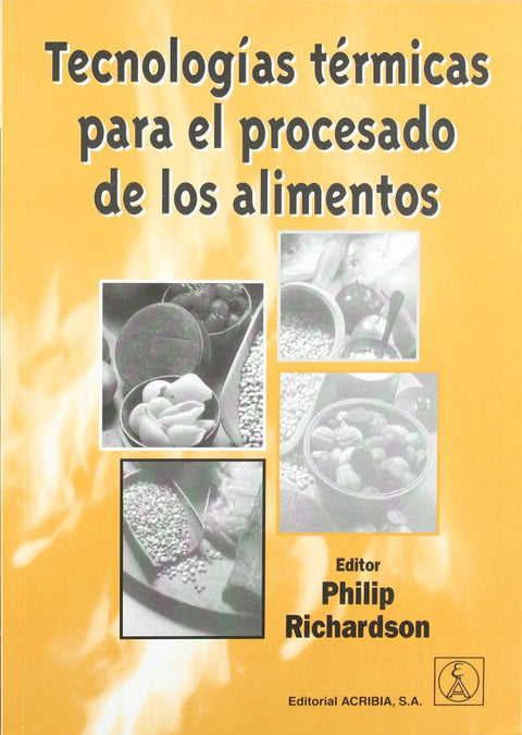  TECNOLOGÍAS TÉRMICAS PARA EL PROCESADO DE LOS ALIMENTOS 