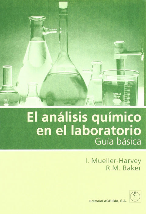  EL ANÁLISIS QUÍMICO EN EL LABORATORIO. GUÍA BÁSICA 