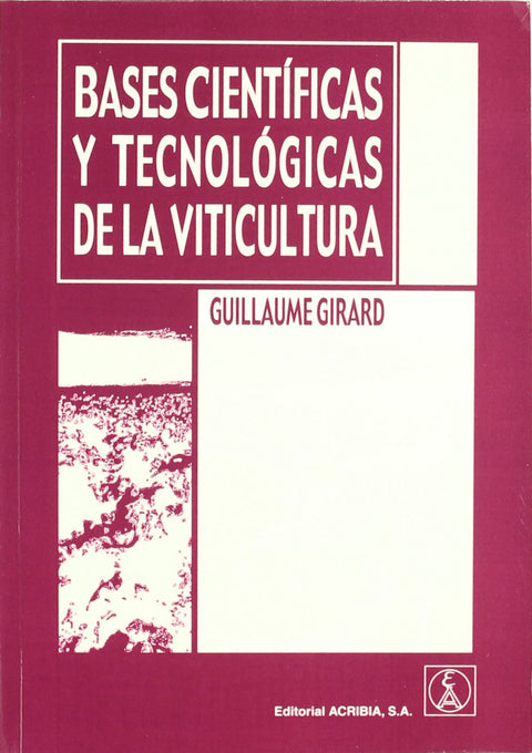  BASES CIENTÍFICAS/TECNOLÓGICAS DE LA VITICULTURA 