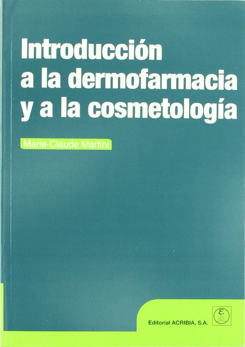  INTRODUCCIÓN A LA DERMOFARMACIA/A LA COSMETOLOGÍA 