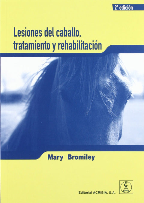  LESIONES DEL CABALLO, TRATAMIENTO/REHABILITACIÓN 