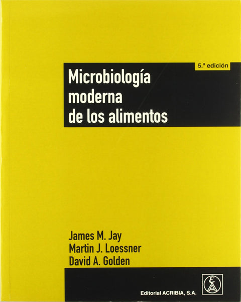  MICROBIOLOGÍA MODERNA DE LOS ALIMENTOS 