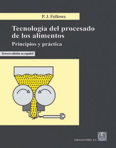  TECNOLOGÍA PROCESADO DE LOS ALIMENTOS: PRINCIPIOS Y PRÁCTICA 