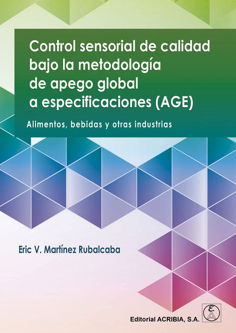  CONTROL SENSORIAL DE CALIDAD BAJO LA METODOLOGIA DE APEGO TOTAL 