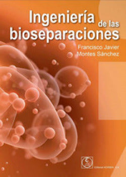  Ingeniería de las bioseparaciones 