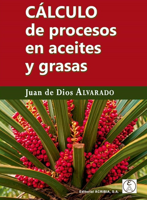  CALCULO DE PROCESOS EN ACEITES Y GRASAS 