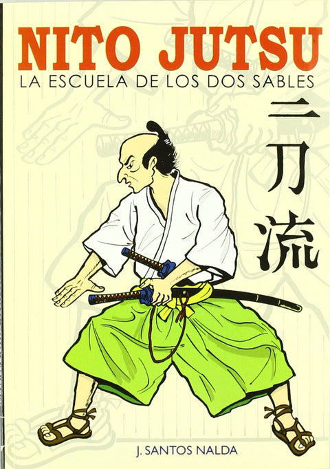  Nito jutsu:la escuela de los dos sables 