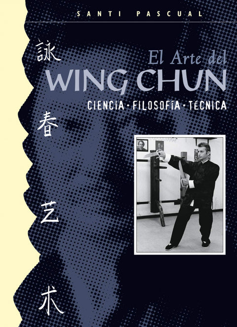  El arte del Wing Chun 
