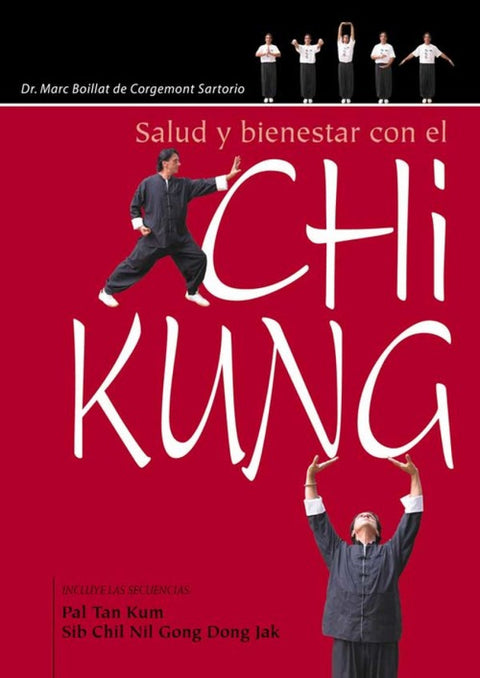  Salud y bienestar con Chi Kung 