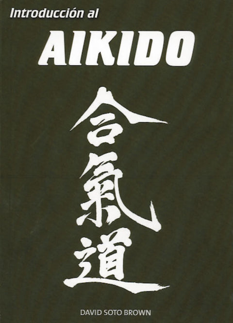 INTRODUCCIÓN AL AIKIDO 