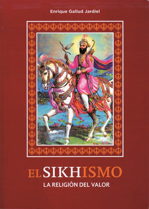  Sikhismo la religión del valor 
