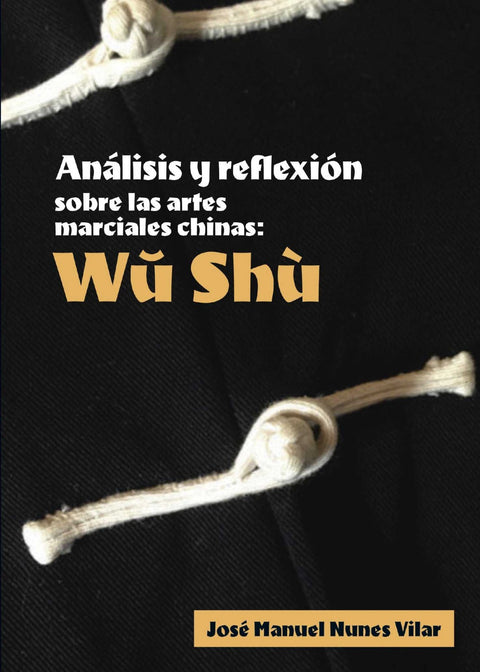  Análisis y reflexión sobre las artes marciales chinas 