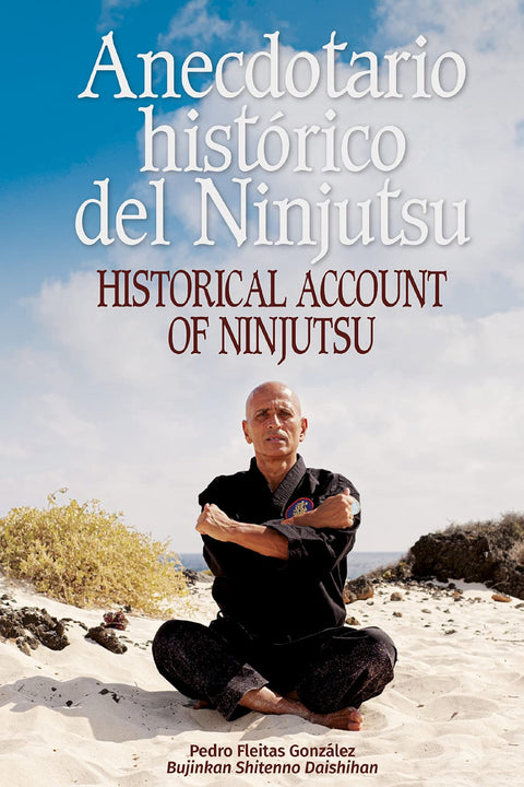  ANECDOTARIO HISTORICO DEL NINJUTSU.(JAPON CERCA) 