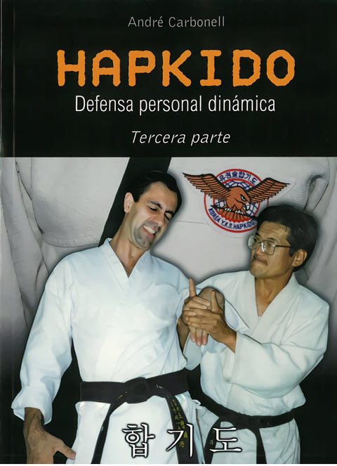  Hapkido 3ª parte (defensa personal dinámica) 