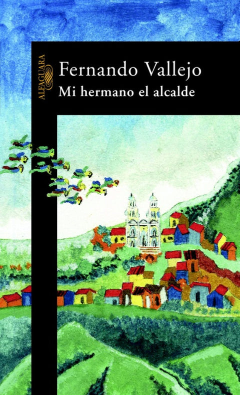  Mi hermano el alcalde 