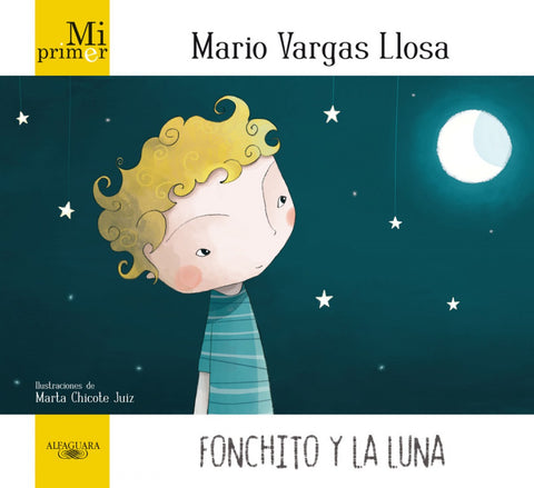  Mi primer Mario Vargas Llosa. Fonchito y la luna 