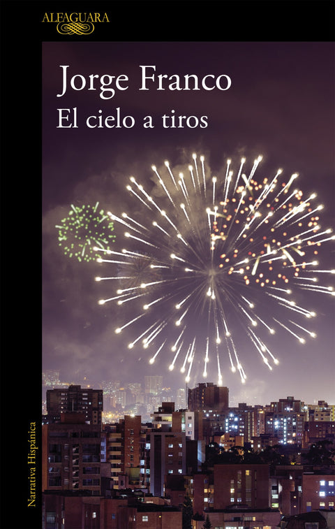  EL CIELO A TIROS 