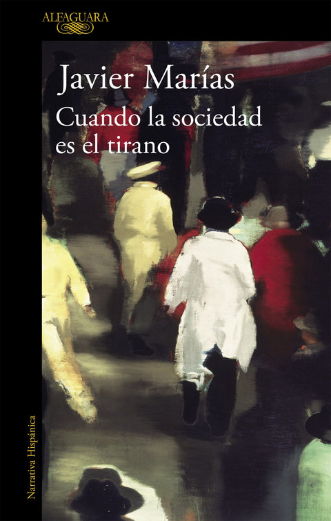  CUANDO LA SOCIEDAD ES EL TIRANO 