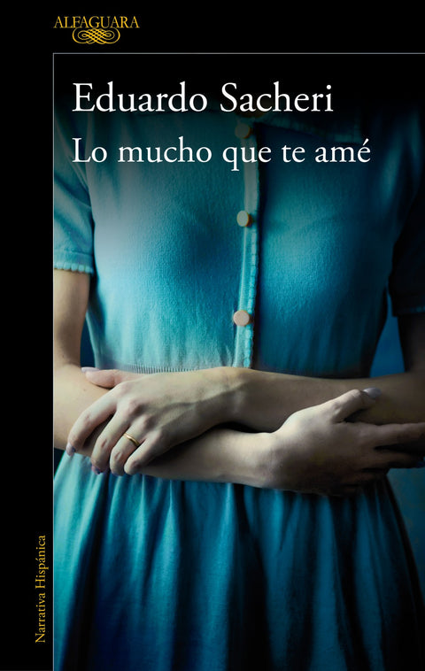  Lo mucho que te amé 