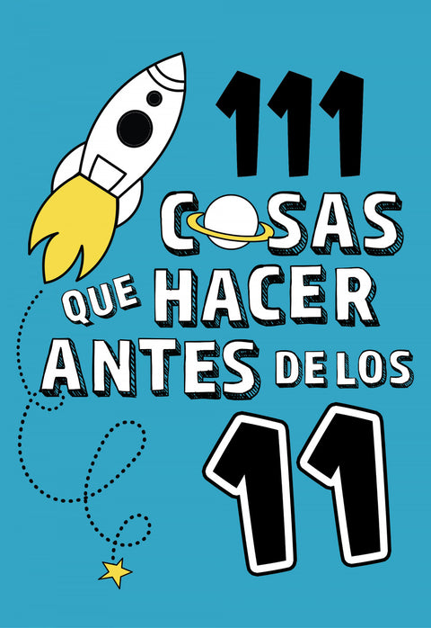  111 cosas que hacer antes de los 11 