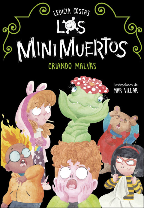  Criando malvas (Los Minimuertos 2) 