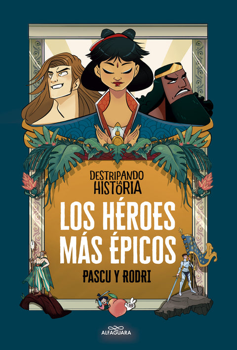  Los héroes más épicos 