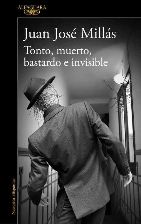  Tonto, muerto, bastardo e invisible 