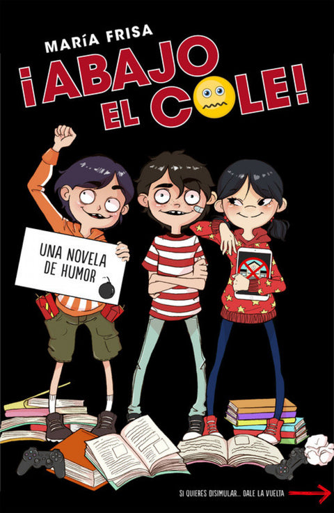  ¡ABAJO EL COLE! 