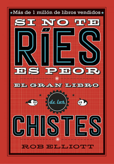  SI NO TE RÍES, ES PEOR 
