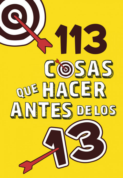  113 COSAS QUE HACER ANTES DE LOS 13 