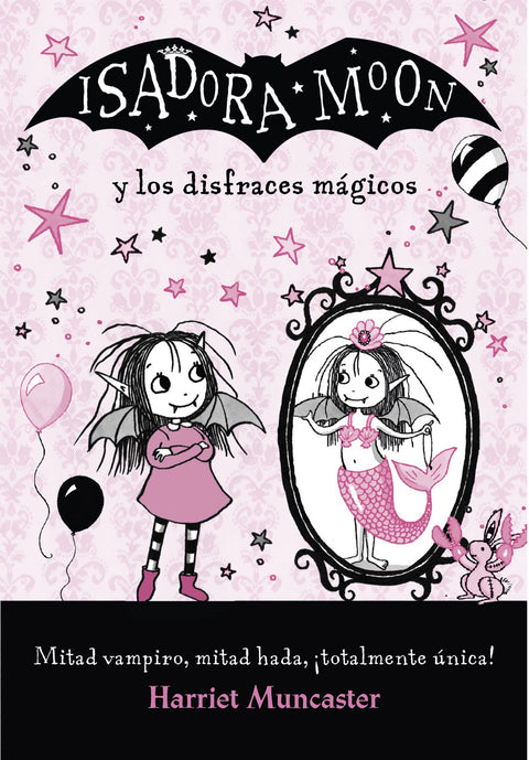 ISADORA MOON Y LOS DISFRACES MAGICOS 