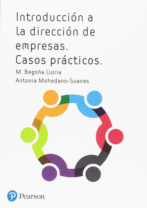  INTRODUCCIÓN A LA DIRECCIÓN DE EMPRESAS. CASOS PRÁ 