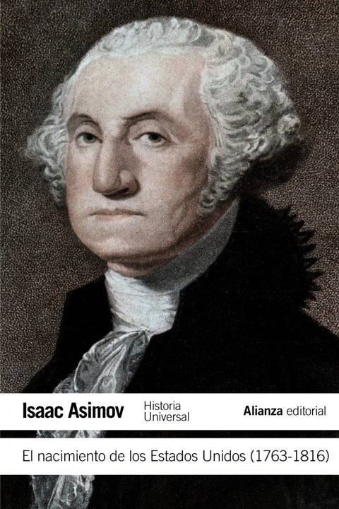  El nacimiento de los Estados Unidos (1763-1816) 