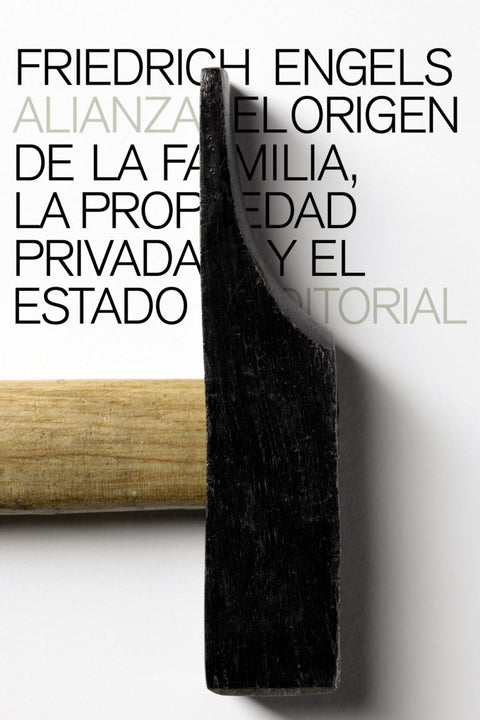  El origen de la familia, la propiedad privada y el estado 
