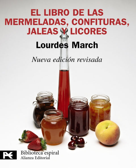  El libro de las mermeladas, confituras, jaleas y licores 