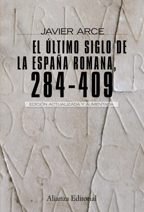 El ultimo siglo de la España romana (284-409) 