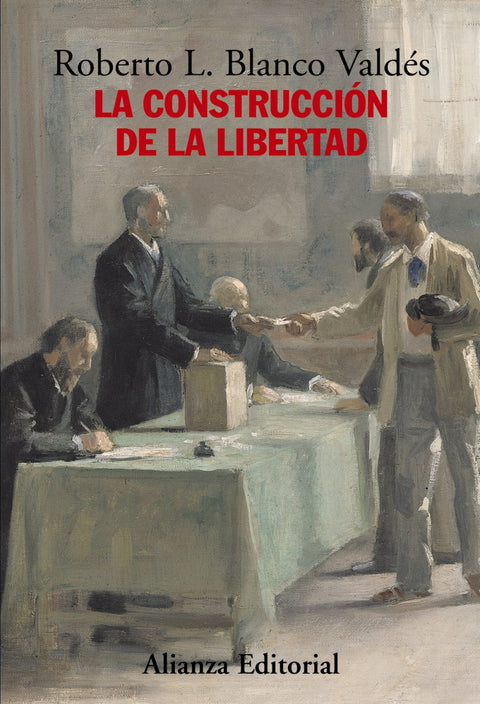  La construcción de la libertad 
