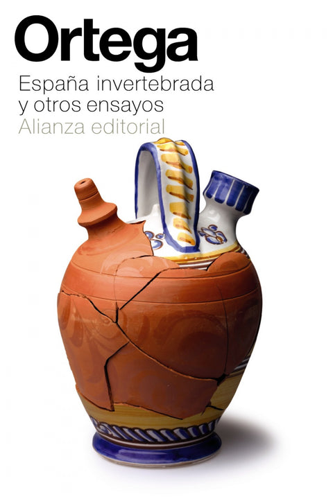  España invertebrada y otros ensayos 
