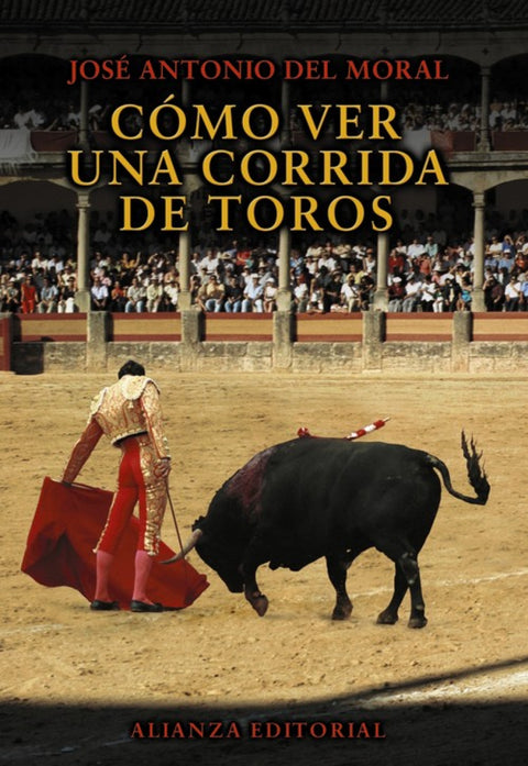 Cómo ver una corrida de toros 