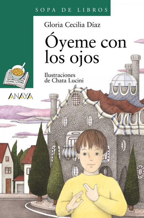  Óyeme con los ojos 